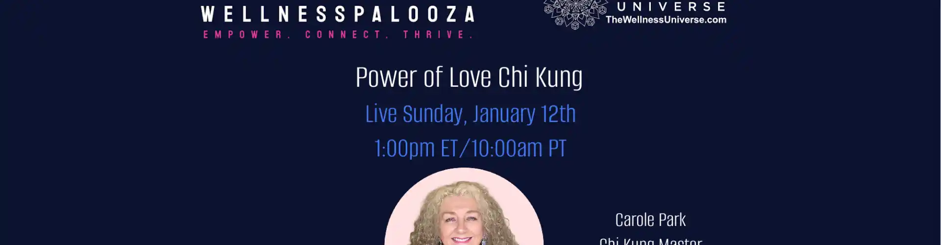 Wellnesspalooza 2025 Power of Love Chi Kung dengan Carole Park